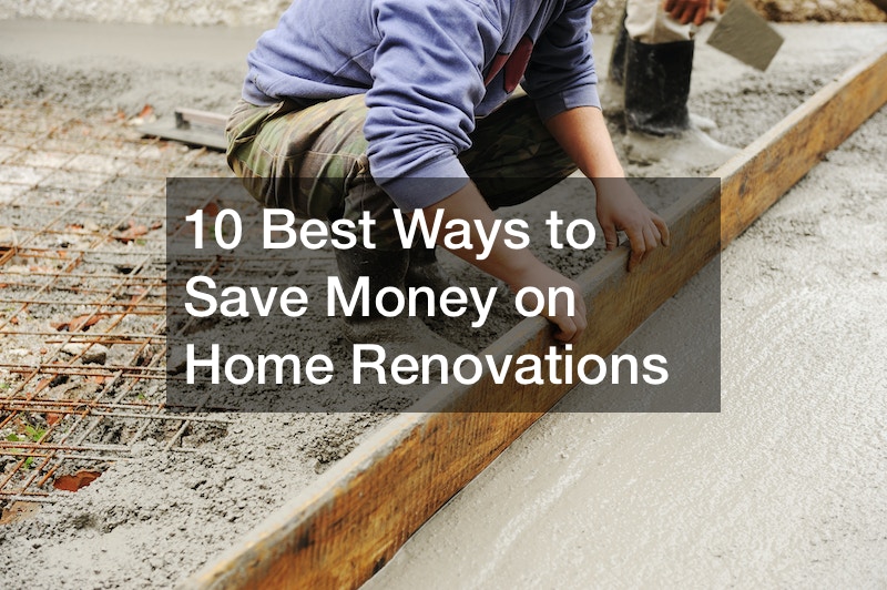 10 Best Ways to Save Money on Home Renovations