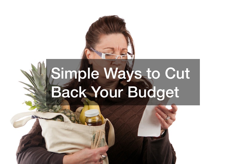 Simple Ways to Cut Back Your Budget